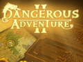 Spel Gevaarlike avonture 2  aanlyn