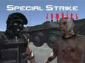 Spel Spesiale Strike Zombies  aanlyn