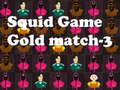 Spel Squid Game Goue wedstryd-3  aanlyn