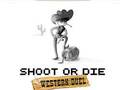 Spel Skiet of Die Western tweestryd  aanlyn