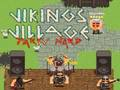 Spel Vikings Village Party Hard aanlyn