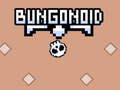 Spel Bungonoïde  aanlyn