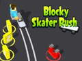 Spel Blokkerige skater Rush aanlyn