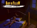 Spel Die baba in geel Scary storie  aanlyn