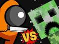 Spel Onder vs Creeper  aanlyn