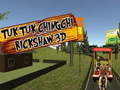 Spel Tuk Tuk Chingchi Riksja 3D  aanlyn
