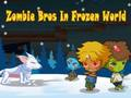 Spel Zombie Bros in Frozen World aanlyn