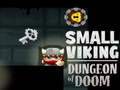 Spel Klein Viking Dungeon of Doom  aanlyn