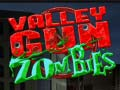 Spel Valley Gun Zombies aanlyn