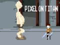 Spel Pixel op Titan  aanlyn