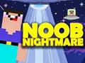 Spel Noob Nightmare Arcade aanlyn