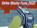 Spel Strike Blocky Funs 2022 aanlyn