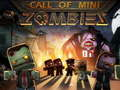 Spel Oproep van Mini Zombie  aanlyn