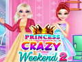Spel Prinses Crazy Weekend 2  aanlyn