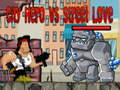 Spel City Hero vs Street Love aanlyn
