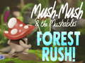 Spel Mush-Mush & The Mushables Forest Rush! aanlyn