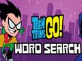 Spel Teen Titans Gaan Woordsoektog  aanlyn