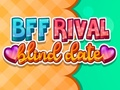 Spel BFF Mededinger Blind Date  aanlyn