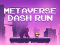 Spel Metaverse Dash Run aanlyn
