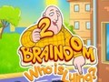 Spel Breindom 2: Wie lieg?  aanlyn