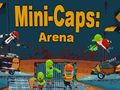 Spel Mini-caps: Arena aanlyn