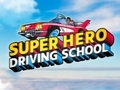 Spel Super Hero Bestuurskool  aanlyn