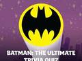 Spel Batman: The Ultimate Trivia Quiz aanlyn