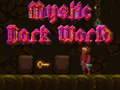 Spel Mistieke donker wêreld aanlyn