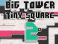 Spel Big Tower Tiny Square 2 aanlyn