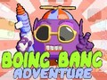 Spel Boing Bang Avontuur  aanlyn