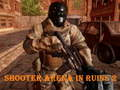 Spel Shooter Arena in Ruins 2 aanlyn