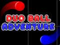 Spel Duo Ball Avontuur  aanlyn