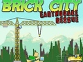 Spel Brick City: Earthquake Rescue aanlyn
