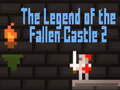 Spel Die legende van die gevalle kasteel 2  aanlyn