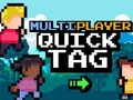 Spel Multiplayer Quick Tag aanlyn