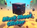 Spel Blokskiet Clicker  aanlyn
