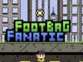 Spel Voetsak fanaties aanlyn