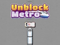 Spel Ontblokkeer Metro  aanlyn