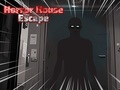 Spel Horror House Escape aanlyn