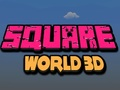 Spel Vierkantige wêreld 3d aanlyn