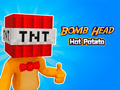 Spel Bomkop Warm Aartappel  aanlyn