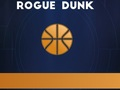 Spel Rogue Dunk aanlyn