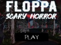 Spel Floppa eng gruwel aanlyn