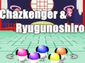 Spel Chazkenger en Ryugunoshiro  aanlyn