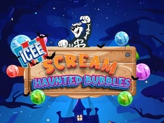 Spel Icee Scream: Haunted Bubbles aanlyn