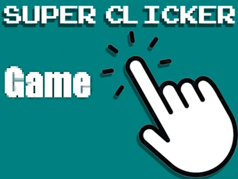 Spel Super Clicker-speletjie  aanlyn