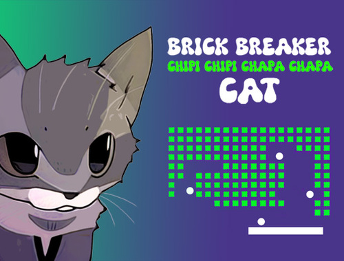 Spel Baksteenbreker Chipi Chipi Chapa Chapa Cat  aanlyn