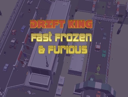 Spel Drift King Fast Frozen & Furious aanlyn