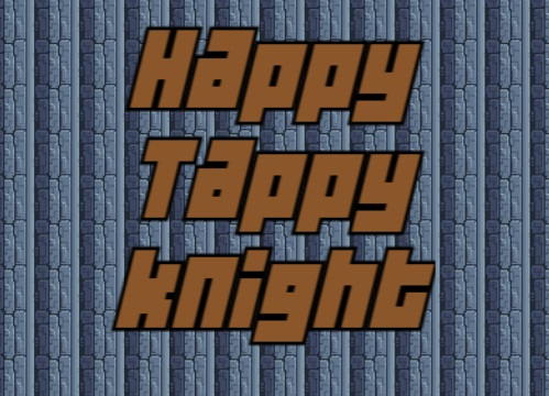 Spel Gelukkige Tappy Knight  aanlyn